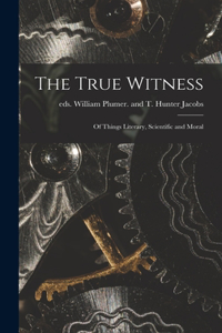 The True Witness
