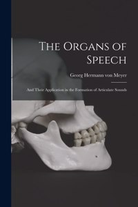 The Organs of Speech