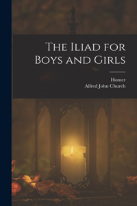 Iliad for Boys and Girls