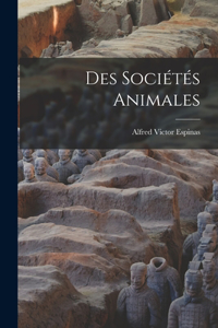 Des Sociétés Animales