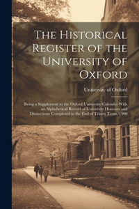 Historical Register of the University of Oxford