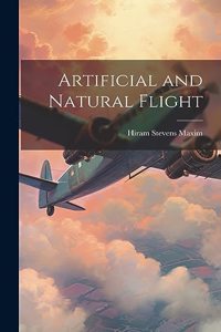 Artificial and Natural Flight