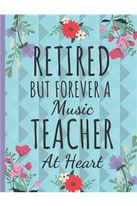 Retired But Forever a Music Teacher