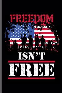 Freedom Isn't Free