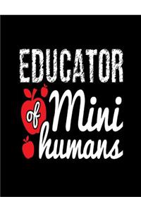 Educator Of Mini Humans