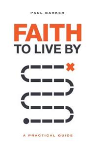 Faith to Live By