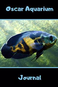 Oscar Aquarium Journal