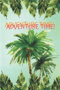 Adventure Time!