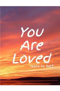 You Are Loved