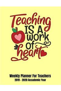 Teaching Is A Work Of Heart