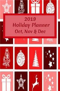 2019 Holiday Planner Oct, Nov & Dec