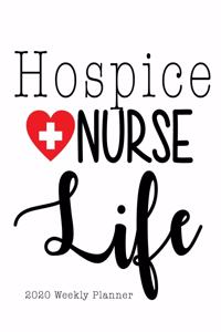 Hospice Nurse Life 2020 Weekly Planner