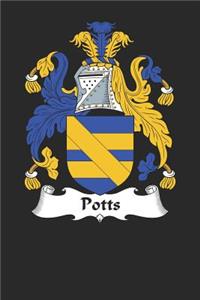 Potts: Potts Coat of Arms and Family Crest Notebook Journal (6 x 9 - 100 pages)