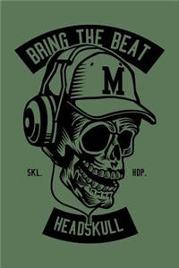 Bring The Beat Headskull