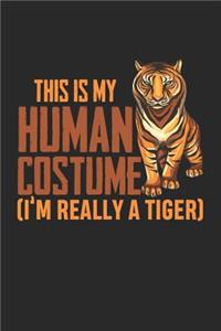 This is my Human Costume I'm Really a Tiger