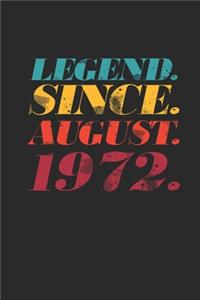 Legend Since August 1972