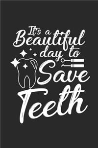 It's a Beautiful Day to Save Teeth