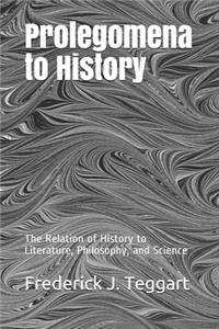 Prolegomena to History