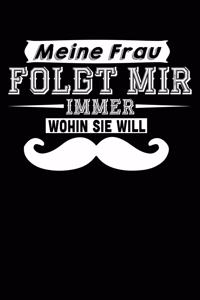 Frau Folgt Mir Immer
