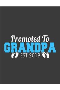 Promoted to Grandpa Est 2019