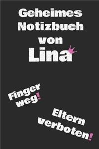 Geheimes Notizbuch Von Lina. Finger Weg! Eltern Verboten!
