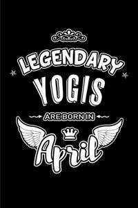 Legendary Yogis are born in April