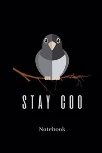 Stay Coo Notebook