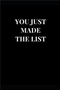 You Just Made The List