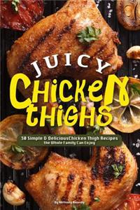 Juicy Chicken Thighs