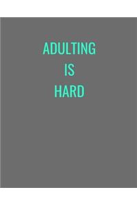 Adulating Is Hard