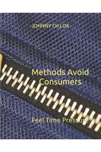 Methods Avoid Consumers