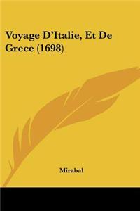 Voyage D'Italie, Et De Grece (1698)