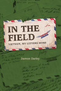 In the Field, Vietnam and my letters home