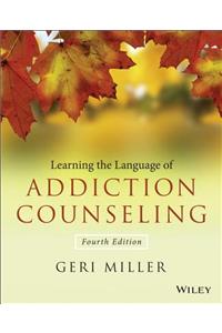 Learning the Language of Addiction Counseling