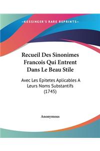 Recueil Des Sinonimes Francois Qui Entrent Dans Le Beau Stile