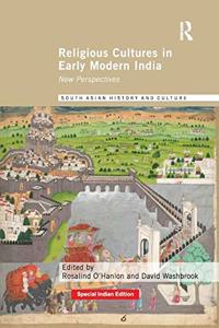 Religious Cultures in Early Modern India: New Perspectives