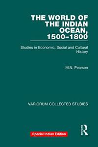 The World of the Indian Ocean, 1500-1800