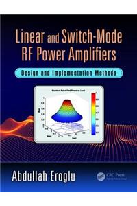 Linear and Switch-Mode RF Power Amplifiers