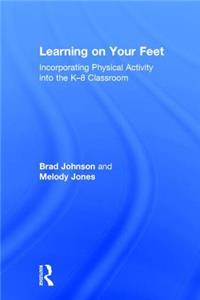 Learning on Your Feet