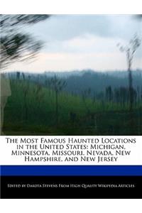 The Most Famous Haunted Locations in the United States
