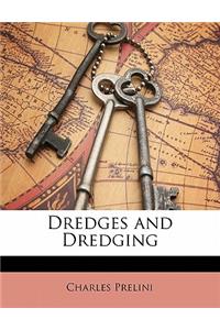 Dredges and Dredging