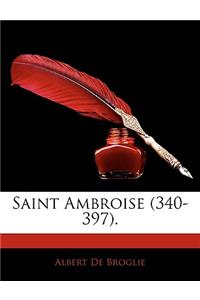 Saint Ambroise (340-397).