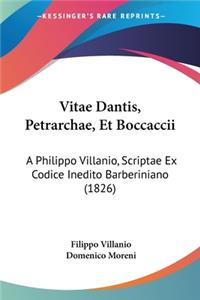 Vitae Dantis, Petrarchae, Et Boccaccii
