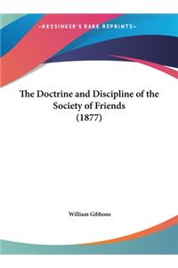 The Doctrine and Discipline of the Society of Friends (1877)