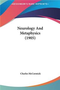 Neurology and Metaphysics (1905)