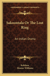 Sakoontala or the Lost Ring