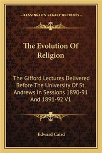The Evolution Of Religion