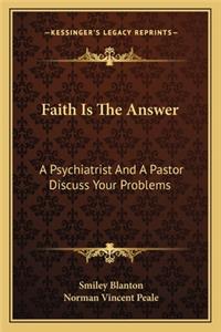 Faith Is the Answer