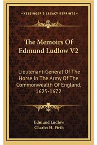 The Memoirs of Edmund Ludlow V2