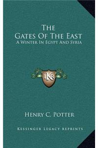 The Gates of the East